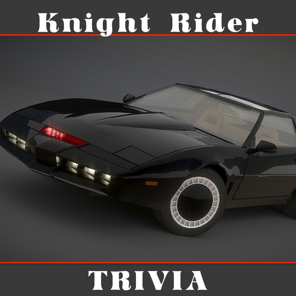 KNIGHT RIDER TRIVIA