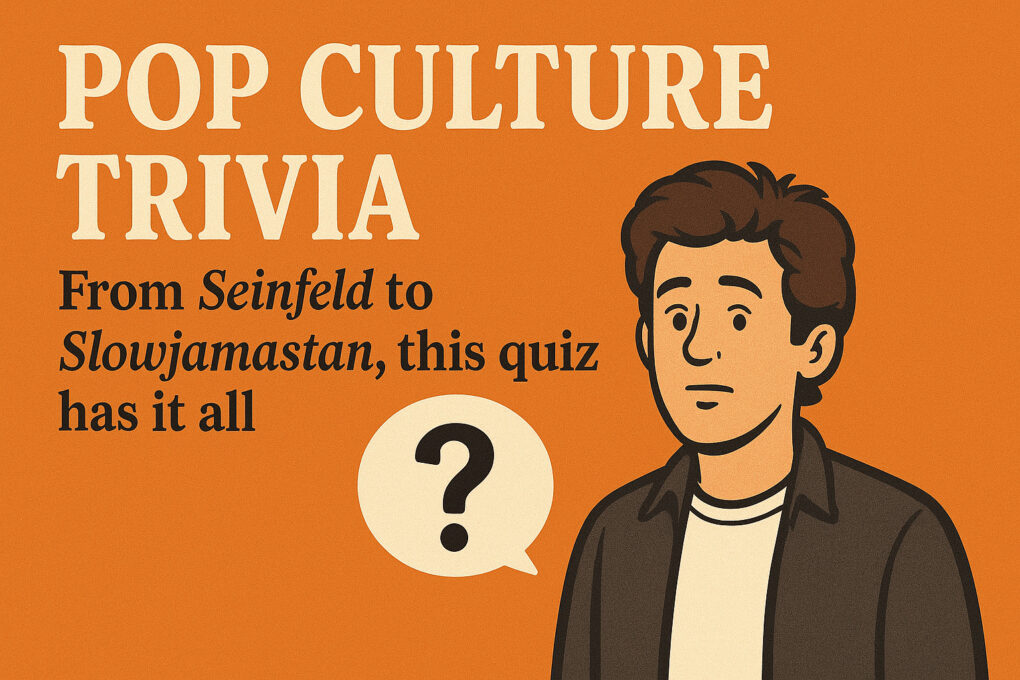 Pop Culture Trivia